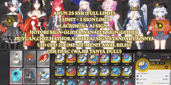 [SEA] 25 SSR (FULL LIMIT) 4 LIMIT + 3 SIGN, LACRIMOSA A1 SIGN, HOTORI SIGN, NANALLY SIGN, JIUYUAN, CHIZ, HATHOR, SAKIRI A1, UID OLD 214