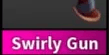 Swirly Gun