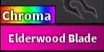 Chroma Elderwood Blade