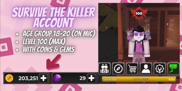 Account Survive The Killer | Level 100 | 203k Coins