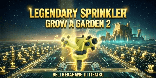 Legendary Sprinkler
