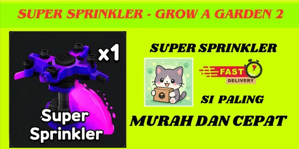 Super Sprinkler
