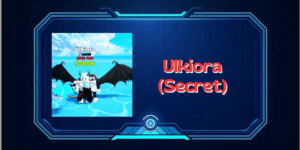 Ulkiora (Secret)