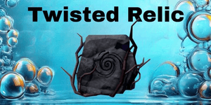 Twisted Relic
