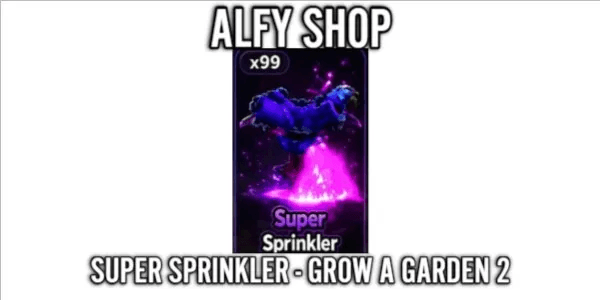Super Sprinkler