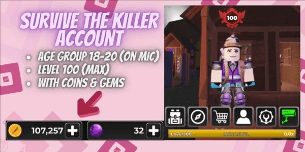 Account Survive The Killer | Level 100 | 107k Coins