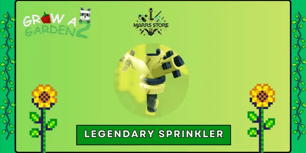Legendary Sprinkler