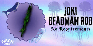 Joki/Boosting Deadman's Rod