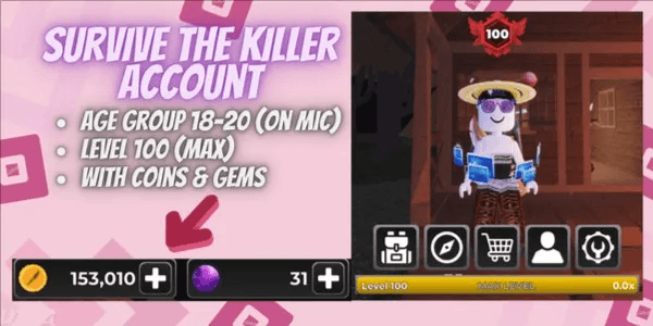 Account Survive The Killer | Level 100 | 153k Coins