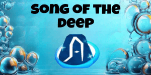 Song Of The Deep
