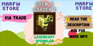 Legendary Sprinkler