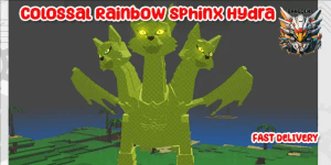 Colossal Rainbow Sphinx Hydra Catch And Tame!