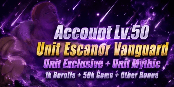 Account Lv.50 Unit Escanor/iscanur (Pride) Vanguard + bonus Unit Exclusive + Mythic + Lot of other items
