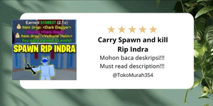 Carry Spawn and kill Rip Indra