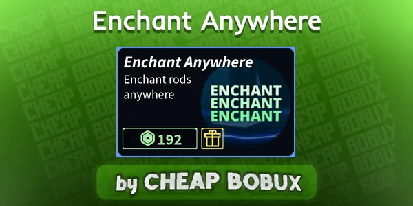 Enchant Anywhere