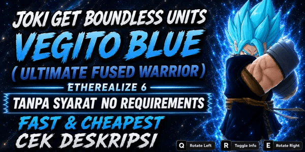 Joki / Service Get Boundless Unit Vegito Blue II Ultimate Fused Warrior II Universal Tower Defense
