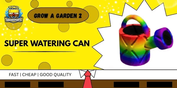 Super Watering Can