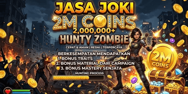 Joki 2M Coins - Hunty Zombie