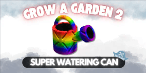 Super Watering Can