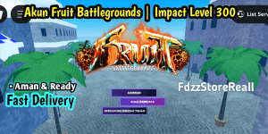 Akun Fruit Battlegrounds Impact Level 300 (Max)