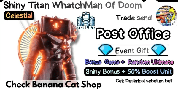 Shiny Titan WatchMan Of Doom | WOD | Bonus Gems 1k - 100k | Bonus Random Ultimate | Banana Cat Shop