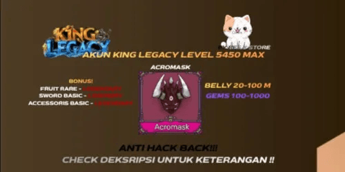 Akun King Legacy ( LEVEL MAX ) + ACROMASK