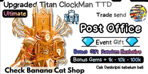 Upgraded Titan Clock Man | Bonus Gems | Banana Cat Shop