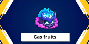 Gas fruits (elemental)