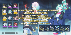 [SEA] LUCY R4 SIGN,REBECCA SIGN (CHARA LIMITED) +VERINA R1,LINGYANG R1+4 WEAPON SSR STANDARD,BD UNSET,UID CANTIK