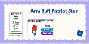 Arm Buff Patriot Star (92x Normal World, 6x Event World)