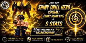Joki Get Shiny Drill Hero (Spiral) (Shiny Simon Evo) + S Stats || Universal Tower Defense Z (UTDZ) ||