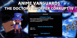 The Doctor / Chopper Corruption 4 Good Stats