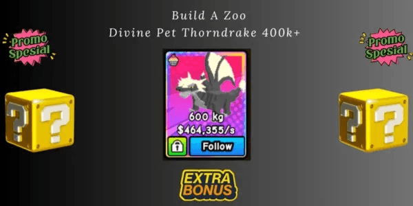 Build A Zoo Divine Pet Thorndrake 400k+