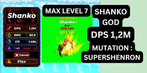 SuperShenron Shanko (GOD) DPS 1.2M MAX LEVEL
