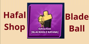 Extraction [Blackhole Katana] Blade Ball