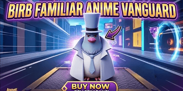 Clean Birb || Anime Vanguard