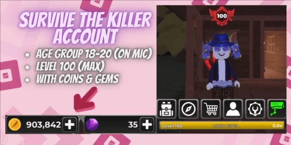Account Survive The Killer | Level 100 | 903k Coins