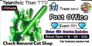 Telanthric Titan | Bonus Gems + Random Exclusive Gift | Banana Cat Shop