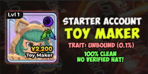 Account Starter UNBOUND Toy Maker (Exclusive Unit) | Anime Expeditions