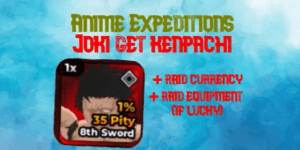 Joki get kenpachi (8th Sword) | Anime Expeditions