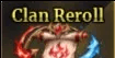 Clan Reroll