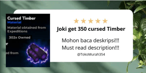 Joki get 350 Cursed Timber