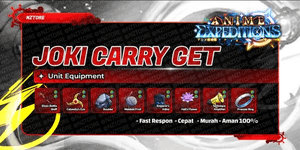 CARRY SERVICE GET ITEM (MASTERY MODE) - Anime Expeditions