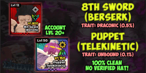 Account UNBOUND Puppet Evo (Gowther) + DRACONIC 8th Sword Evo (Kenpachi) | Anime Expeditions