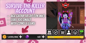 Account Survive The Killer | Level 100 | 1,030,000 Coins
