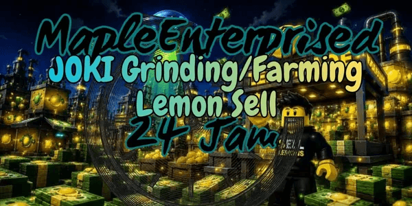 AFK Grinding & Farming Service 24 Hours | Sell Lemons