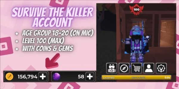 Account Survive The Killer | Level 100 | 156k Coins