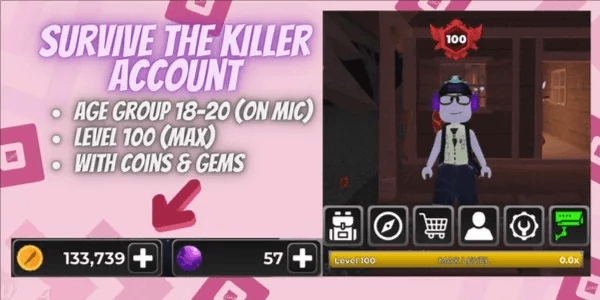 Account Survive The Killer | Level 100 | 133k Coins