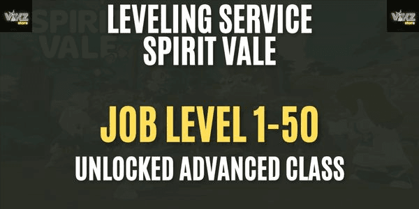 Gambar Product SpiritVale Job Level 1-50 [Unlock Advanced Class] | 1 Day Guaranteed