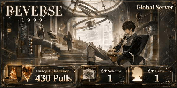 "Reverse 1999 Gacha Account First Edition"